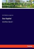 Das Kapital di Karl Rodbertus-Jagetzow edito da hansebooks