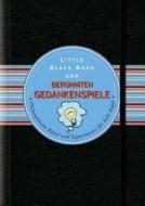Little Black Book der berühmten Gedankenspiele di Martin Cohen edito da Wiley VCH Verlag GmbH