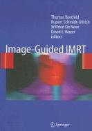 Image Guided Imrt edito da Springer-verlag Berlin And Heidelberg Gmbh & Co. Kg