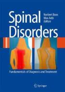 Spinal Disorders edito da Springer-verlag Berlin And Heidelberg Gmbh & Co. Kg