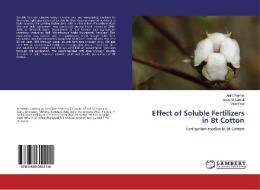 Effect of Soluble Fertilizers in Bt Cotton di Anil Dhamak, Jayashri Gawali, Vilas Patil edito da LAP Lambert Academic Publishing
