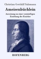 Ameisenbüchlein di Christian Gotthilf Salzmann edito da Hofenberg