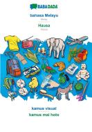 BABADADA, bahasa Melayu - Hausa, kamus visual - kamus mai hoto di Babadada Gmbh edito da Babadada