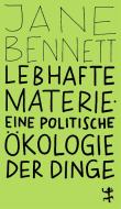 Lebhafte Materie di Jane Bennett edito da Matthes & Seitz Verlag