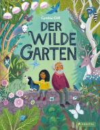 Der wilde Garten di Cynthia Cliff edito da Prestel Verlag