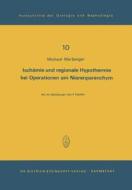 Ischämie und regionale Hypothermie bei Operationen am Nierenparenchym di M. Marberger edito da Steinkopff Dr. Dietrich V