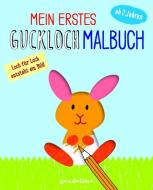 Mein erstes Guckloch-Malbuch ab 2 Jahre (Häschen) di Norbert Pautner edito da gondolino GmbH