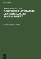 Gellert - Gorski di Wilhelm Kosch, Carl-Ludwig Lang, Konrad Feilchenfeldt edito da De Gruyter
