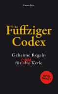 Der Fuffziger-Codex di Carsten Eicke edito da Mari-Media Gmbh