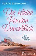 Die kleine Pension Dünenblick di Sontje Beermann edito da Forever