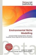 Environmental Niche Modelling edito da Betascript Publishing