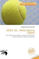 2003 St. Petersburg Open edito da Fer Publishing
