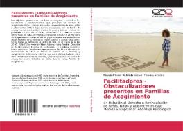 Facilitadores - Obstaculizadores presentes en Familias de Acogimiento di Micaela Antonel, Antonella Grosso, Florencia V. Corral edito da EAE