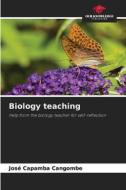Biology teaching di José Capamba Cangombe edito da Our Knowledge Publishing