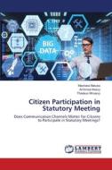 Citizen Participation in Statutory Meeting di Mashaka Makuka, Ambrose Kessy, Thadeus Mmassy edito da LAP LAMBERT Academic Publishing