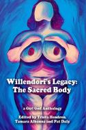 Willendorf's Legacy di Trista Hendren, Tamara Albanna edito da Trista Hendren