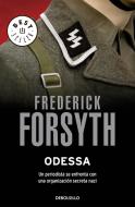 Odessa / The Odessa File di Frederick Forsyth edito da DEBOLSILLO