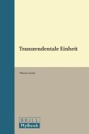 Transzendentale Einheit di Wouter Goris edito da BRILL ACADEMIC PUB