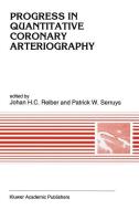 Progress in quantitative coronary arteriography edito da Springer Netherlands