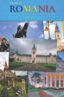 Travel ROMANIA, Vol. II: Tour of Major Cities in Romania di Jeong O. Park edito da LIGHTNING SOURCE INC