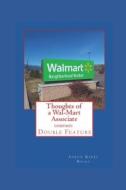 Thoughts Of A Wal-Mart Associate di Ricks Aaron Kirby Ricks edito da Independently Published