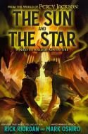 From the World of Percy Jackson: The Sun and the Star di Rick Riordan, Mark Oshiro edito da YOUTH LARGE PRINT