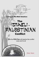 A Frog-In-The-Well Solution - The Israeli-Palestinian Conflict di Doc Ngu edito da LIGHTNING SOURCE INC
