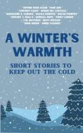 A Winter's Warmth edito da BOOKBABY