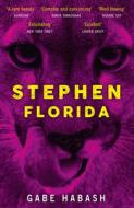 Stephen Florida di Gabe Habash edito da Harper Collins Publ. UK