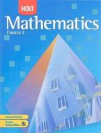 Holt Mathematics, Course 2 di Jennie M. Bennett, Edward B. Burger, David J. Chard edito da Holt McDougal