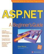 ASP.NET: A Beginner's Guide di David Mercer edito da McGraw-Hill Education