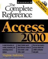 Access 2000: The Complete Reference di Virginia Andersen edito da Mcgraw-hill Education - Europe