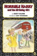 Horrible Harry and the Birthday Girl di Suzy Kline edito da PUFFIN BOOKS