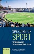 Speeding Up Sport di Subramanian edito da OUP Oxford
