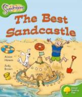 Oxford Reading Tree: Level 2: Snapdragons: The Best Sandcastle di Alison Hawes edito da Oxford University Press
