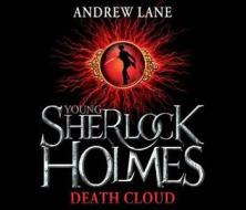 Young Sherlock Holmes: Death Cloud di Andrew Lane edito da Pan Macmillan