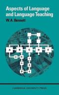 Aspects Of Language And Language Teaching di W. A. Bennett edito da Cambridge University Press