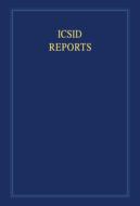 ICSID Reports: Volume 3 di R. Rayfuse edito da Cambridge University Press