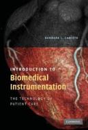 Introduction To Biomedical Instrumentation di Barbara Christe edito da Cambridge University Press