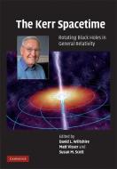 The Kerr Spacetime di David L. Wiltshire edito da Cambridge University Press