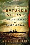 Neptune'S Inferno di James D. Hornfischer edito da Presidio Press