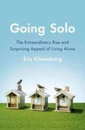 Going Solo di Eric Klinenberg edito da Prelude