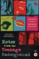 Notes From The Teenage Underground di Simmone Howell edito da Bloomsbury Publishing Plc