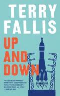 Up and Down di Terry Fallis edito da MCCLELLAND & STEWART