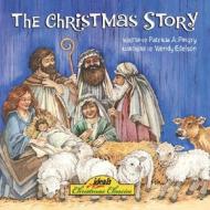 The Christmas Story di Patricia A. Pingry edito da Worthy Publishing