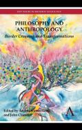 Philosophy and Anthropology edito da Anthem Press