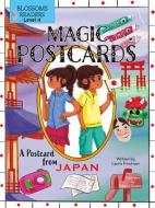 A Postcard from Japan di Laurie Friedman edito da BLOSSOMS BEGINNING READERS