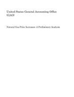 Natural Gas Price Increases: A Preliminary Analysis di United States General Accounting of Gao edito da INDEPENDENTLY PUBLISHED