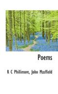 Poems di R C Phillimore, John Masffield edito da Bibliolife