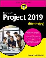 Microsoft Project 2019 For Dummies di Cynthia Snyder Dionisio edito da Wiley John + Sons